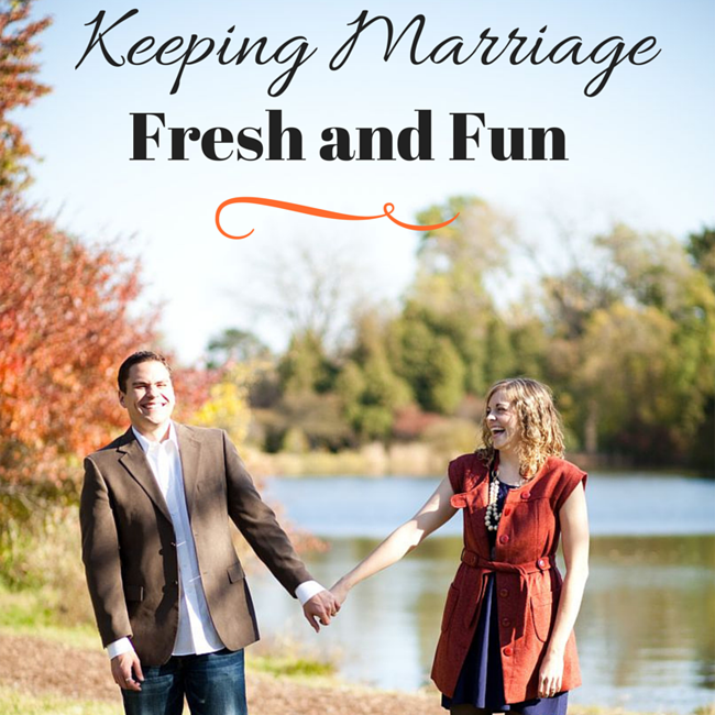 Keeping Marriage Fresh and Fun // Guest Post from Ann Swindell